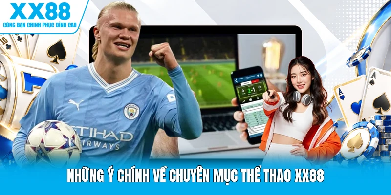 Những ý chính về chuyên mục thể thao XX88