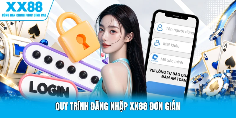 Quy trình đăng nhập XX88 đơn giản